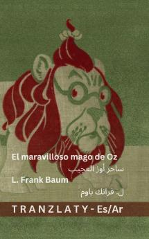 El maravilloso mago de Oz / ساحر أوز العجيب