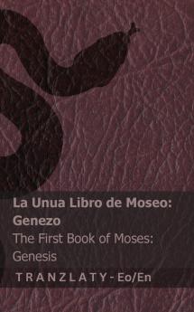 La Biblio / The Bible - La Unua Libro de Moseo (Genezo) / The First Book of Moses (Genesis)