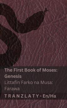 The Bible / Littafi Mai Tsarki - The First Book of Moses (Genesis) / Littafin Farko na Musa (Farawa)