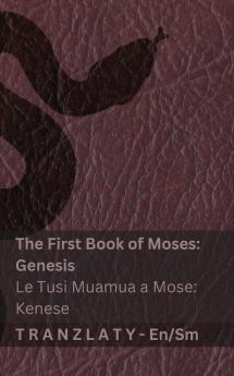 The Bible / Le Tusi Paia - The First Book of Moses (Genesis) / Le Tusi Muamua a Mose (Kenese)