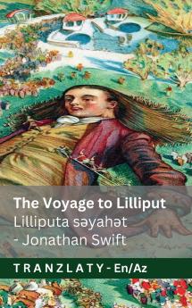 The Voyage to Lilliput / Lilliputa səyahət (Gulliver's Travels / Qulliverin səyahətləri)