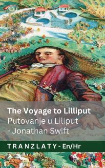 The Voyage to Lilliput / Putovanje u Liliput (Gulliver's Travels / Guliverova putovanja)