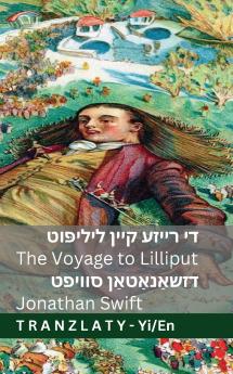 די רייזע קיין ליליפּוט / The Voyage to Lilliput (גוליווערס רייזעס / Gulliver's Travels)