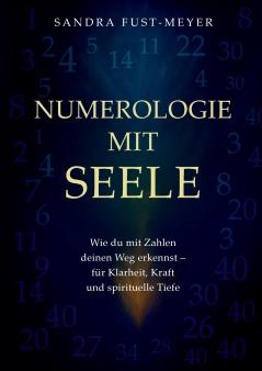 Numerologie mit Seele