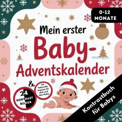 Adventskalender Baby - Kontrastbuch für Babys von 0-12 Monaten mit 24 weihnachtlichen Kontrastbildern