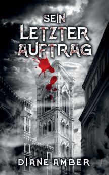 Sein letzter Auftrag