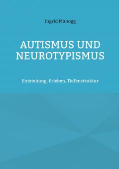 Autismus und Neurotypismus
