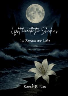 Light beneath the Shadows