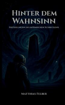 Hinter dem Wahnsinn
