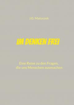 Im Denken frei