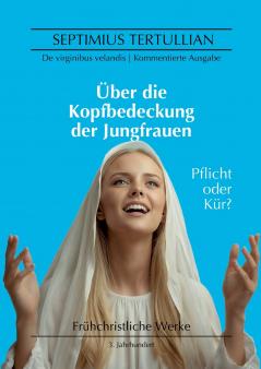 Über die Kopfbedeckung der Jungfrauen