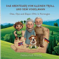 Das Abenteuer vom kleinen Troll und dem Vogelmann