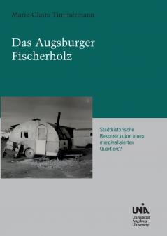 Das Augsburger Fischerholz
