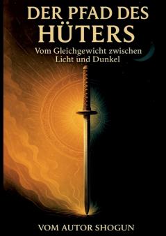 Der Pfad des Hüters