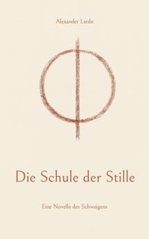 Die Schule der Stille