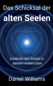 Das Schicksal der alten Seelen