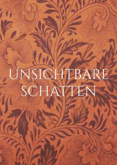 Unsichtbare Schatten