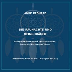 Die Raunächte und deine Träume
