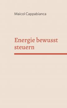Energie bewusst steuern