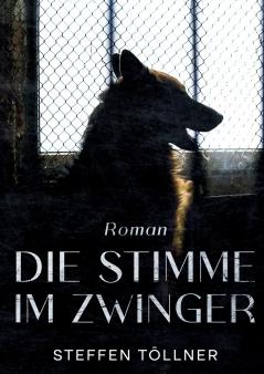 Die Stimme im Zwinger