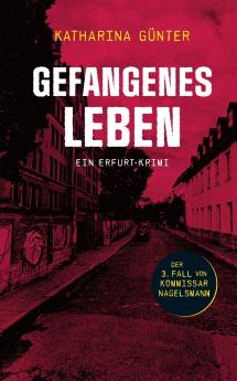 Gefangenes Leben