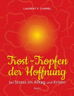 Trost-Tropfen der Hoffnung