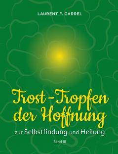 Trost-Tropfen der Hoffnung