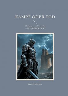 Kampf oder Tod
