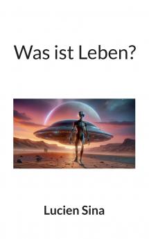 Was ist Leben?