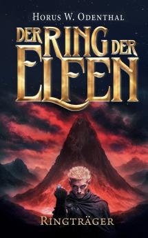 Der Ring der Elfen - Ringträger