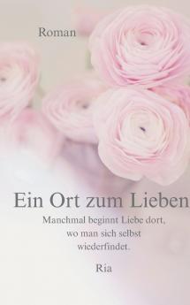 Ein Ort zum Lieben