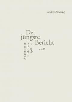 Der jüngste Bericht