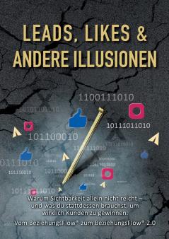 Leads Likes und andere Illusionen