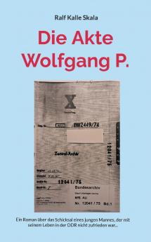 Die Akte Wolfgang P.