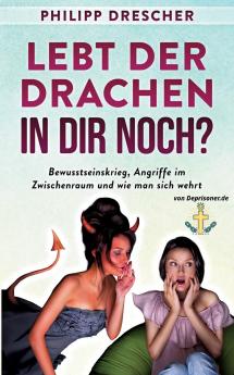 Lebt der Drachen in dir noch?