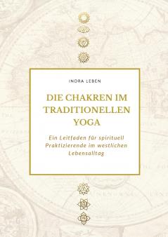 Die Chakren im traditionellen Yoga