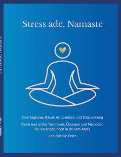 Stress ade Namaste