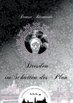 Dresden im Schatten des Plon