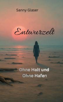 Entwurzelt