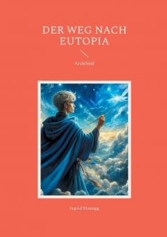 Der Weg nach Eutopia