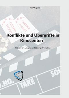 Konflikte und Übergriffe in Kinocentern