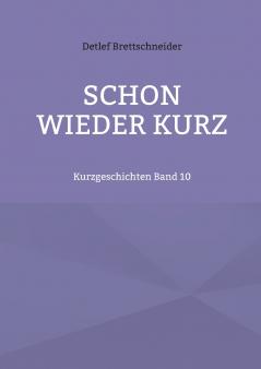 Schon wieder kurz
