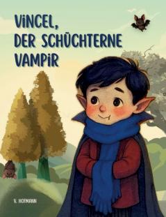 Vincel der schüchterne Vampir