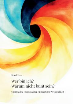 Wer bin ich? Warum nicht bunt sein?