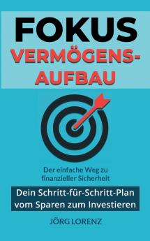 Fokus Vermögensaufbau