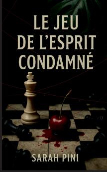 Le jeu de l'esprit condamné