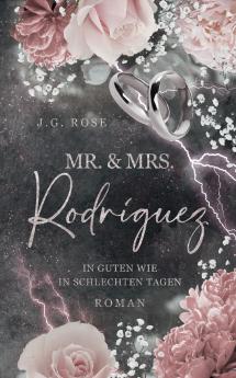 Mr. & Mrs. Rodríguez - In guten wie in schlechten Tagen