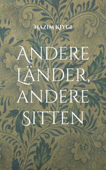 Andere Länder andere Sitten