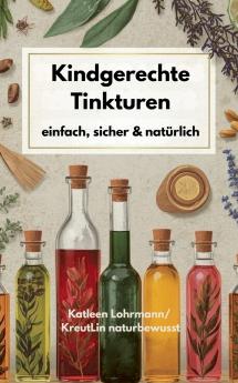 Kindgerechte Tinkturen
