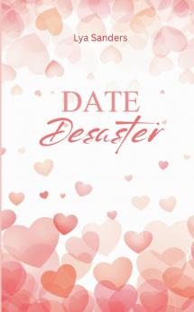 Date Desaster